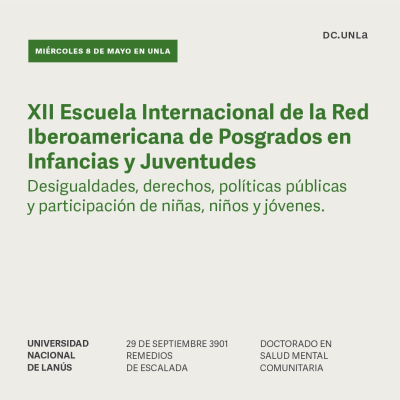 Jornada de la XII Escuela Internacional de la Red Iberoamericana de Posgrados en Infancias y Juventudes