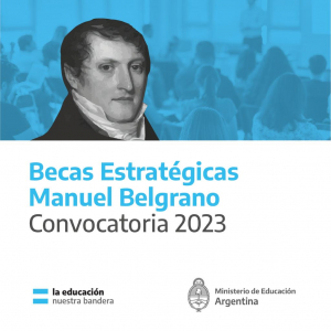 Abre la inscripción 2023 a las Becas Manuel Belgrano