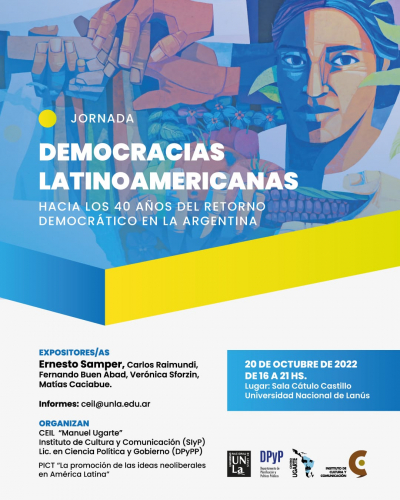 Jornada &quot;Democracias Latinoamericanas&quot;. Hacia los 40 años del retorno democrático