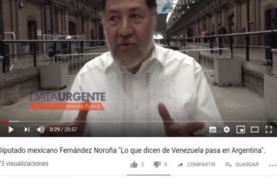 Diputado mexicano Fernández Noroña: &quot;Lo que dicen de Venezuela pasa en Argentina&quot;