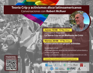 Teoría Crip y activismos disca latinoamericanos: Conversaciones con Robert McRuer