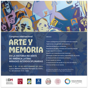 Congreso Internacional &quot;Arte y memoria en la historia reciente de América Latina: miradas interdisciplinarias&quot;