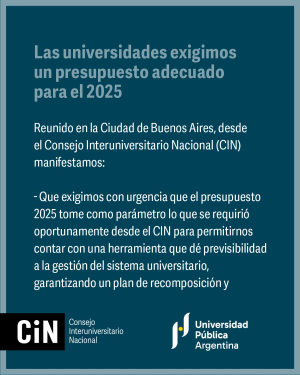 CIN: Las universidades exigimos un presupuesto adecuado para el 2025
