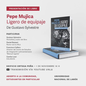 Presentación del libro &quot;Pepe Mujica. Ligero de equipaje&quot;