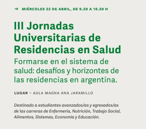 Llegan las III Jornadas Universitarias de Residencias en Salud