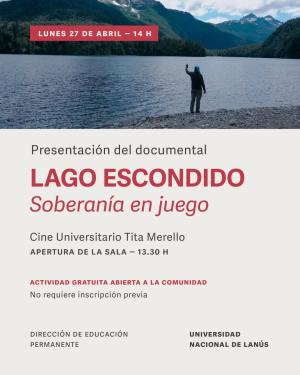 Presentaci&oacute;n del documental "Lago Escondido"
