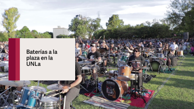 &quot;Baterías a la plaza&quot; en la UNLa
