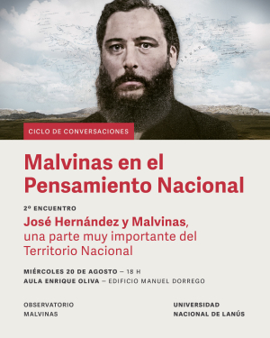 Segundo encuentro del Ciclo de conversaciones: &quot;Malvinas en el Pensamiento Nacional&quot;