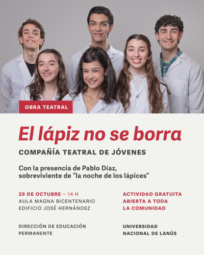 La obra "El lápiz no se borra" se presenta en la UNLa