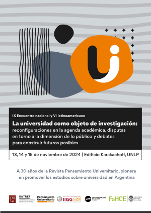 Abre convocatoria para el IX Encuentro nacional y VI latinoamericano &quot;La universidad como objeto de investigación&quot;