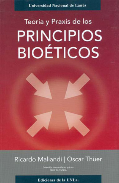 Teoría y praxis de los principios bioéticos