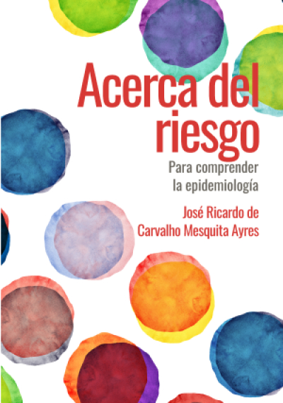 Cuadernos del ISCo presenta &quot;Acerca del riesgo: Para comprender la epidemiología&quot;