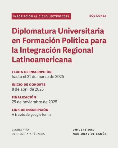 Se extiende la inscripción para la Diplomatura en Formación Política para la Integración Regional Latinoamericana