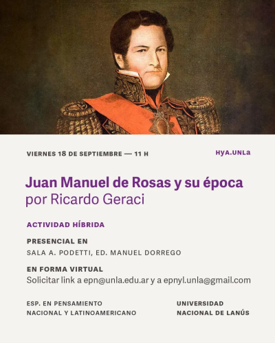 Charla sobre Juan Manuel de Rosas y su &eacute;poca