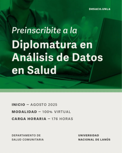 Preinscripción abierta para la Diplomatura en Análisis de Datos en Salud