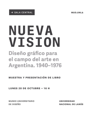 Presentación del libro &quot;NUEVA VISION. Diseño Gráfico para el campo del arte en Argentina 1940-1976&quot;