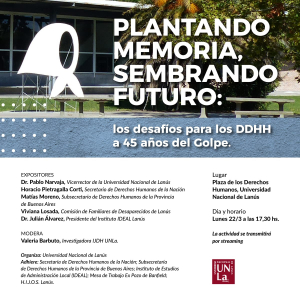 Charla &quot;Plantando Memoria, sembrando futuro: los desafíos para los DDHH a 45 años del Golpe&quot;