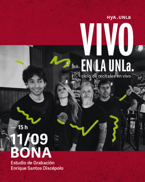 Vivo en la UNLa con el grupo BONA