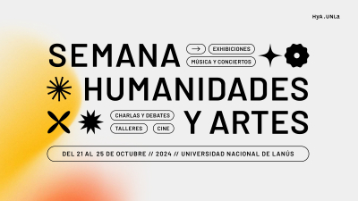 ¡Se viene la semana de las Humanidades y Artes!