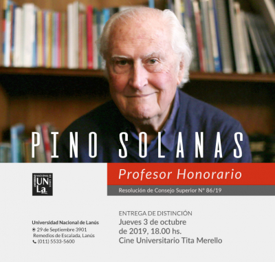 Fernando &quot;Pino&quot; Solanas será distinguido como Profesor Honorario de la UNLa