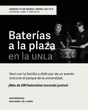 Baterías a la plaza en la UNLa