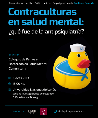 Presentación del libro &quot;Crítica de la razón psiquiátrica. Salud Mental y Psicoanálisis&quot; de Emiliano Galende