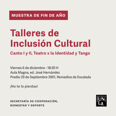 Muestra de Fin de Año de los Talleres de Inclusión Cultural