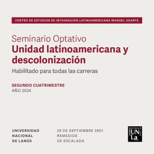 Seminario gratuito sobre unidad latinoamericana y descolonización abierto a la comunidad