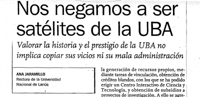 Nos negamos a ser satélites de la UBA