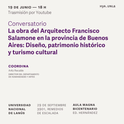 Conversatorio sobre la obra y el diseño del arquitecto Francisco Salamone en la Provincia de Bs. As.