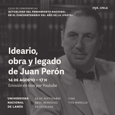 Conferencia sobre el ideario, obra y legado de Juan Perón