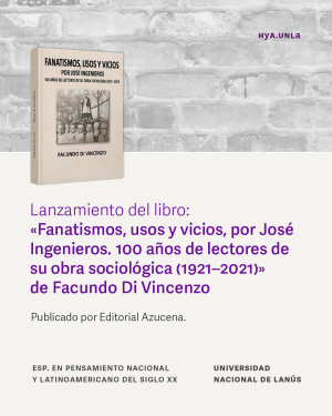 Lanzamiento de libro sobre José Ingenieros a 100 años de su fallecimiento