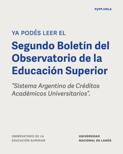 Ya est&aacute; disponible el segundo bolet&iacute;n del Observatorio de la Educaci&oacute;n Superior