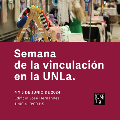 Vení a festejar el cumpleaños de la UNLa en la Semana de la Vinculación