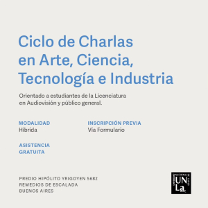 Ciclo de charlas en arte, ciencia, tecnología e industria