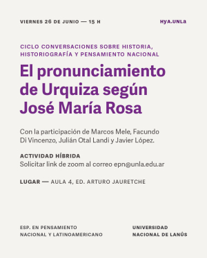 Charla sobre el pronunciamiento de Urquiza