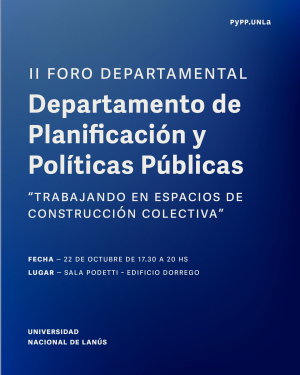 II Foro del Departamento de Planificaci&oacute;n y Pol&iacute;ticas P&uacute;blicas