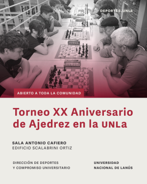 Torneo XX Aniversario de Ajedrez en la UNLa