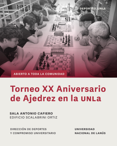 Torneo XX Aniversario de Ajedrez en la UNLa