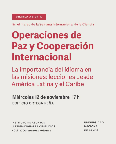 Charla abierta &quot;Operaciones de Paz y Cooperación Internacional&quot;