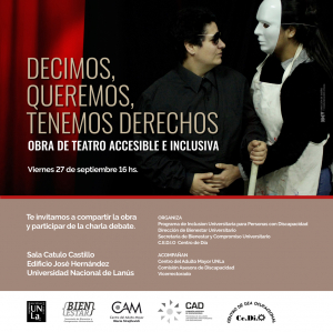 Te invitamos a la obra de teatro accesible &quot;Decimos, queremos, tenemos derechos&quot;