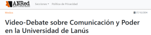Video-Debate sobre Comunicación y Poder en la Universidad de Lanús