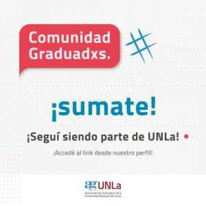 ¡Sumate a la Comunidad de Graduadxs UNLa!