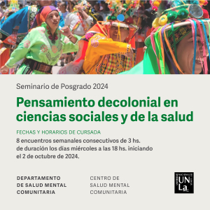 Seminario de Posgrado &quot;Pensamiento Decolonial en Ciencias Sociales y de la Salud&quot;