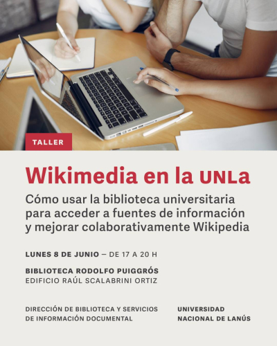 Inscripciones para el taller "Wikimedia en la UNLa"