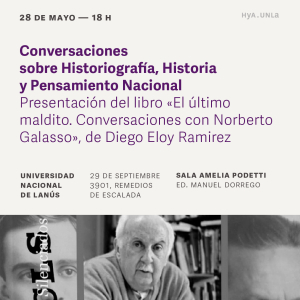 Invitamos a la presentación del libro &quot;El último maldito. Conversaciones con Norberto Galasso&quot; de Diego Eloy Ramírez