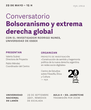 Conversatorio sobre &quot;Bolsonarismo y extrema derecha global&quot; junto al autor brasileño Rodrigo Nunes
