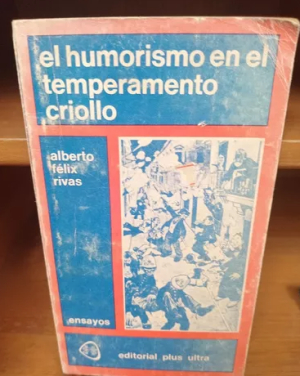 Apuntes ciudadanos:humor Criollo Argentino