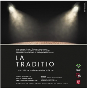 Te invitamos a la obra &quot;La Traditio&quot; de los jóvenes líderes comunitarios