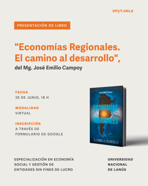Presentación del libro &quot;Economías regionales. El camino al desarrollo&quot;